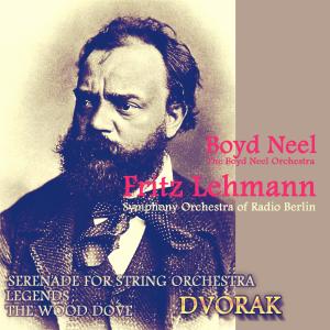 Album Dvorák: Serenade for String Orchestra, Legends & The Wood Dove from Boyd Neel