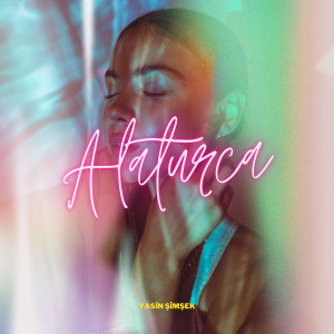 收聽Yasin Şimşek的Alaturca歌詞歌曲