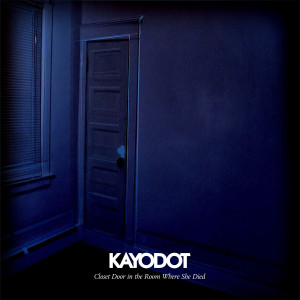 Kayo Dot的專輯Closet Door in the Room Where She Died