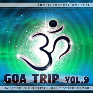 Charly Stylex的专辑Goa Trip, Vol. 9 (Dr. Spook & Random's Goa Psytrance Mix)