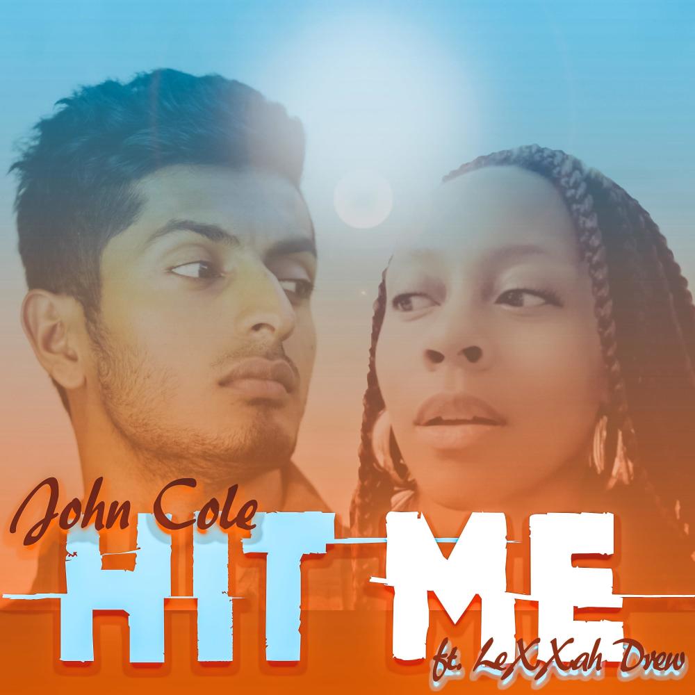 Hit Me (feat. John Cole)