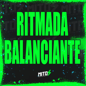 Dengarkan Ritmada Balanciante (Explicit) lagu dari DJ HENRIQUE O BRABO DO INTERIOR dengan lirik