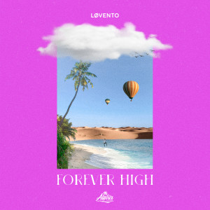 อัลบัม Forever High ศิลปิน Løvento