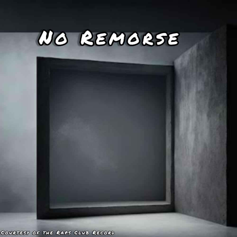 No Remorse (Explicit)