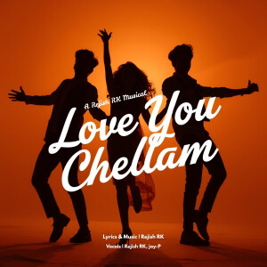 Album Love You Chellam from Rejish RK