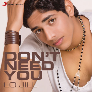 Lo Jill的專輯Don't Need You