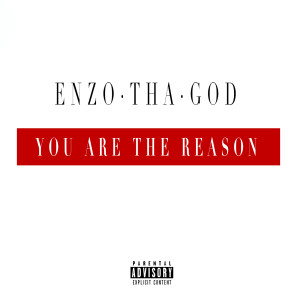 收聽Enzothagod的You Are the Reason (Explicit)歌詞歌曲