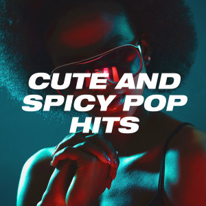 Various Artists的專輯Cute and Spicy Pop Hits