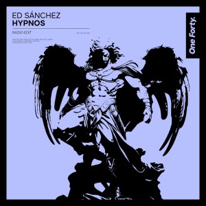 Ed Sánchez的專輯Hypnos (Radio Edit)