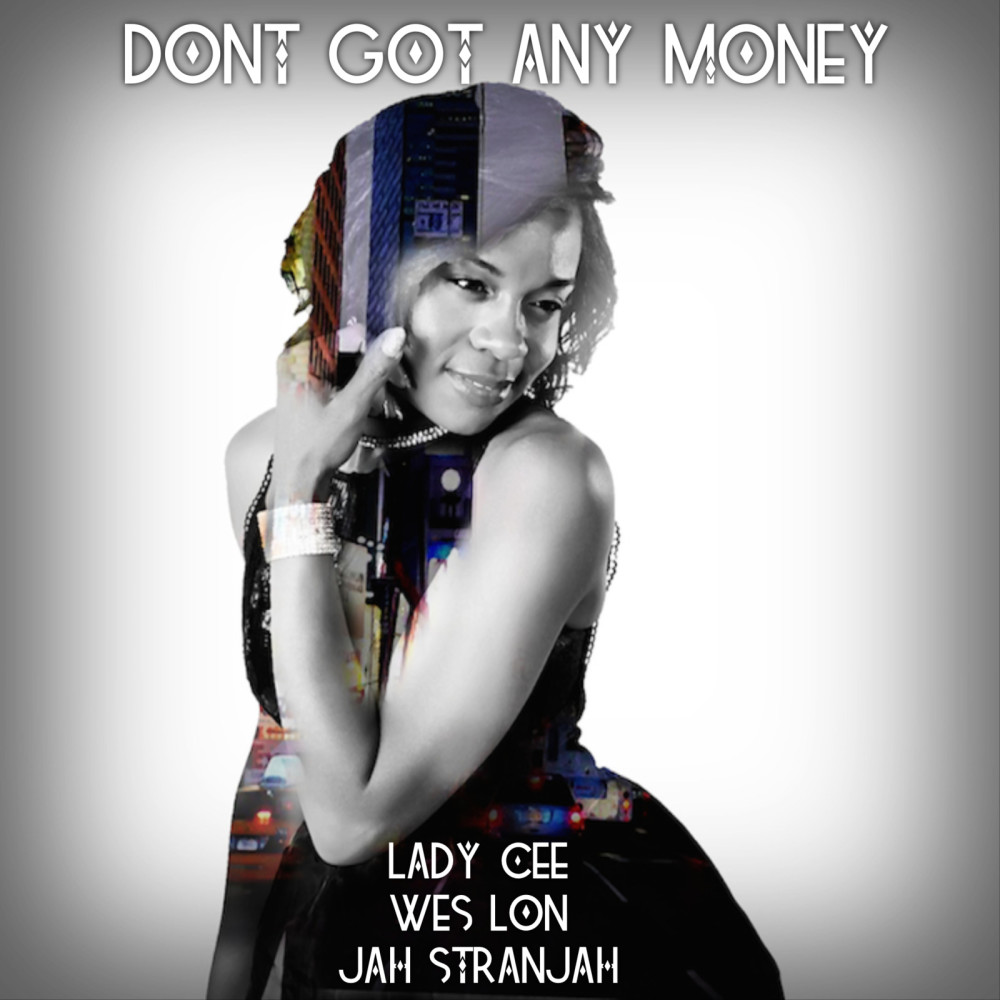 Don't Got Any Money (Explicit)