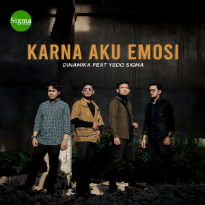 Listen to KARNA AKU EMOSI song with lyrics from Dinamika