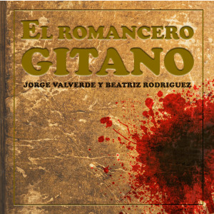 Album El Romancero Gitano from Jorge Valverde