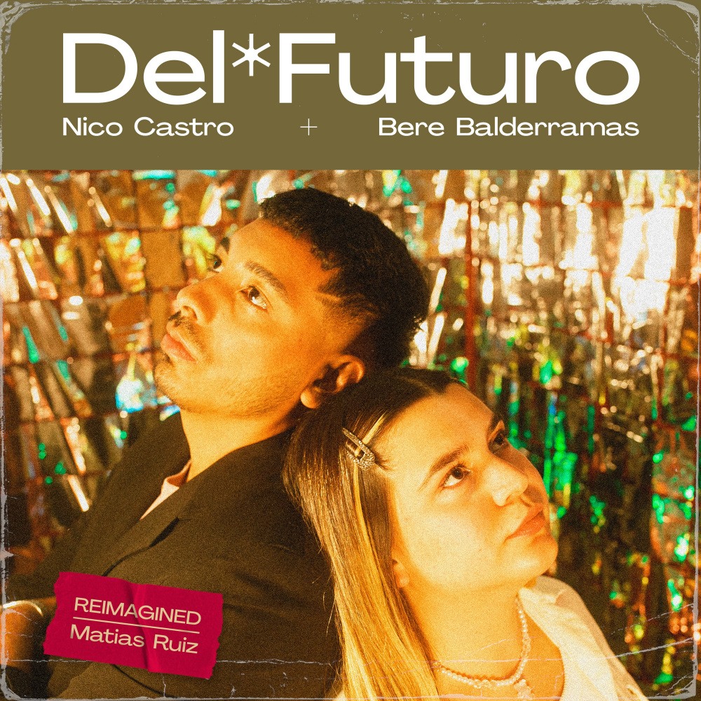 Del Futuro (Reimagined Matias Ruiz) ((Reimagined Matias Ruiz))