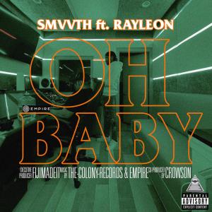 Smvvth的專輯Oh Baby (Explicit)