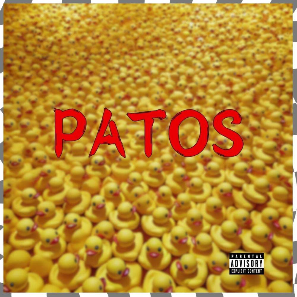 Patos (Explicit)