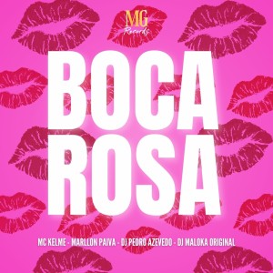 Dengarkan Boca Rosa (Explicit) lagu dari mc kelme dengan lirik