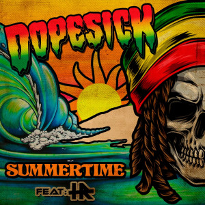 收聽Dopesick的Summertime歌詞歌曲