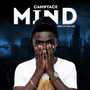 Album Mind (Prod by Yung Dre) from Cannyace