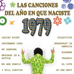 Las Canciones Del Año que Naciste 1979