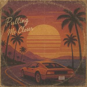 ดาวน์โหลดและฟังเพลง Pulling Me Closer พร้อมเนื้อเพลงจาก DVNIEL