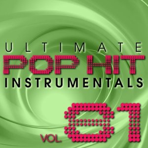 Hit Crew Masters的專輯Ultimate Pop Hit Instrumentals, Vol. 81