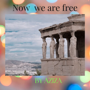 Album Now We Are Free from Aziza