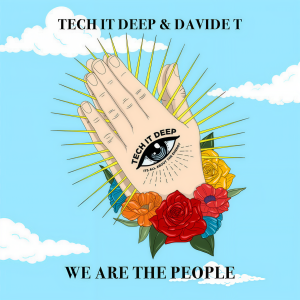 Listen to We Are The People (Extended Mix) song with lyrics from TECH IT DEEP