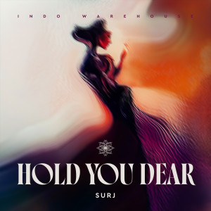 收聽SURJ的Hold You Dear歌詞歌曲