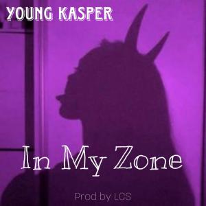 อัลบัม In My Zone (Explicit) ศิลปิน Young Kasper