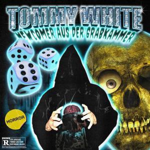收聽Tommy White的Wie ein G (Explicit)歌詞歌曲