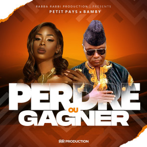 Album Perdre ou Gagner oleh Petit Pays