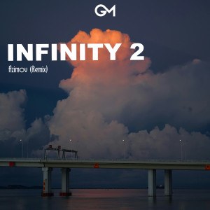 ดาวน์โหลดและฟังเพลง Infinity 2 พร้อมเนื้อเพลงจาก Azimov