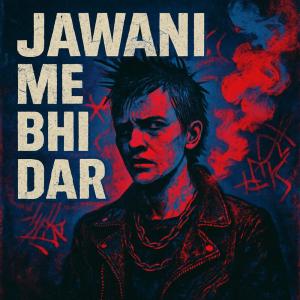 Ravi的專輯jawani me bhi dar (Explicit)