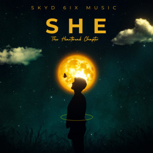 Skyd 6ix的專輯SHE - The Heartbreak Chapter