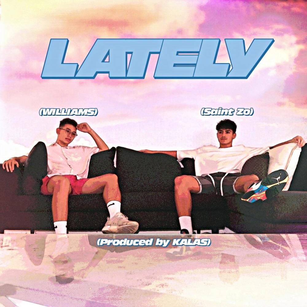Lately (feat. Kalas & Saint Zo)