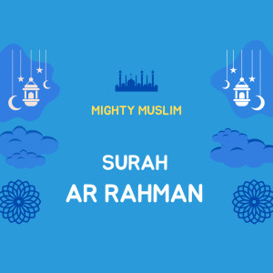 Album Surah Ar Rahman from Surah Ar Rahman