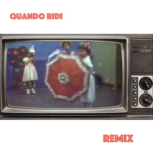 收聽Cinzia Mai的Quando Ridi  (Remix)歌詞歌曲