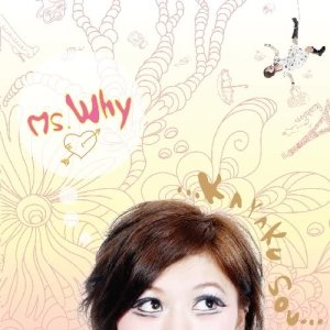 Listen to Ms. Why song with lyrics from 苏俏慧