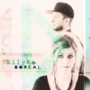 Listen to Boréal song with lyrics from LILY K.O.