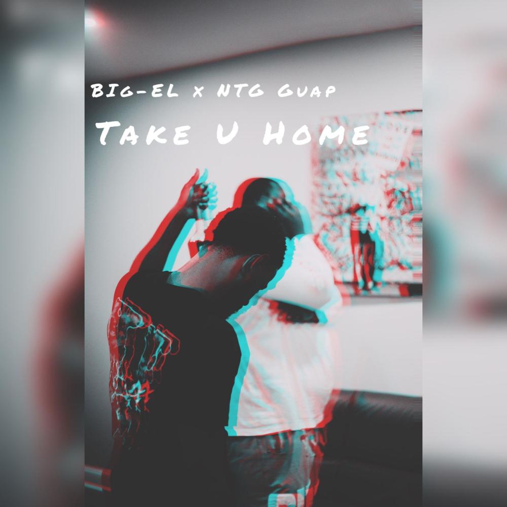 Take U Home (feat. NTG Guap) (Explicit)