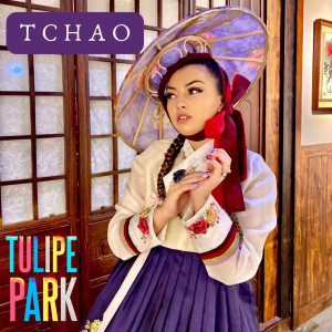 Tulipe Park的专辑Tchao