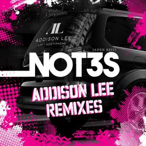 收聽Not3s的Addison Lee (Peng Ting Called Maddison) (Tazer Remix)歌詞歌曲