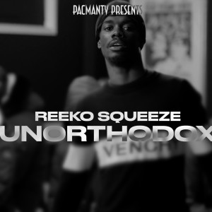 Dengarkan Unorthodox (Explicit) lagu dari Reeko Squeeze dengan lirik