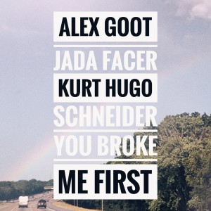 Album you broke me first (Acoustic) from Alex Goot
