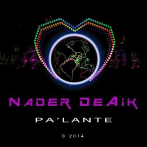 收聽Nader DeAik的Palante (Moombahton Mix)歌詞歌曲