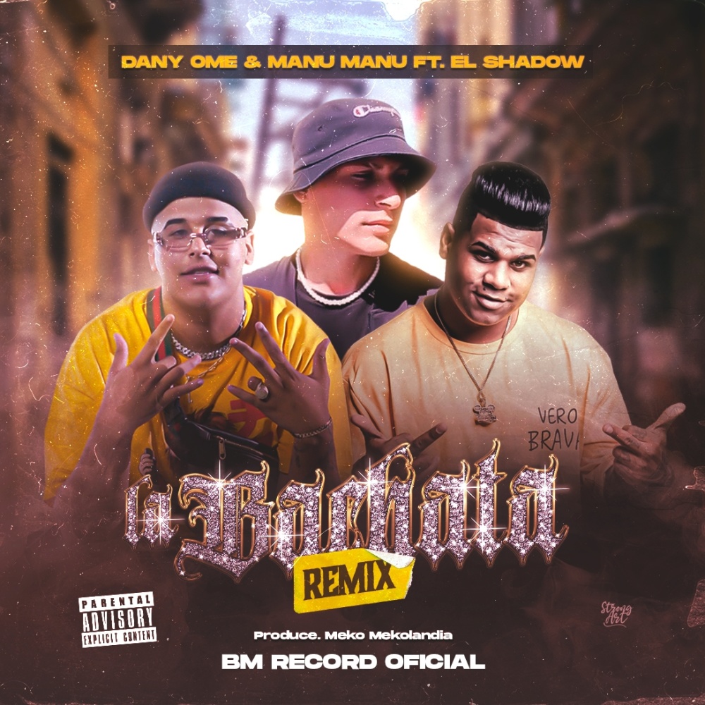 La Bachata (feat. Dany Ome & Manu Manu) (Explicit)