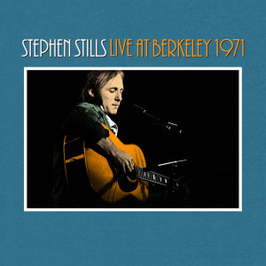 Album The Lee Shore (with David Crosby) (Live at Berkeley 1971) from Stephen Stills