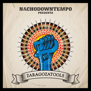 Nachodowntempo的專輯Zaragozatools (Explicit)