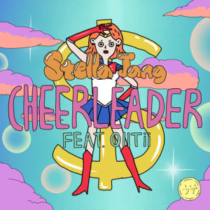 收聽Stella Jang的Cheerleader (feat. Oltii)歌詞歌曲