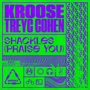 Kroose的專輯Shackles (Praise You)